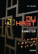 Du Hast. La musica dei Rammstein