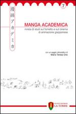 Manga Academica. Rivista di studi sul fumetto e sul cinema di animazione giapponese (2014). Vol. 7