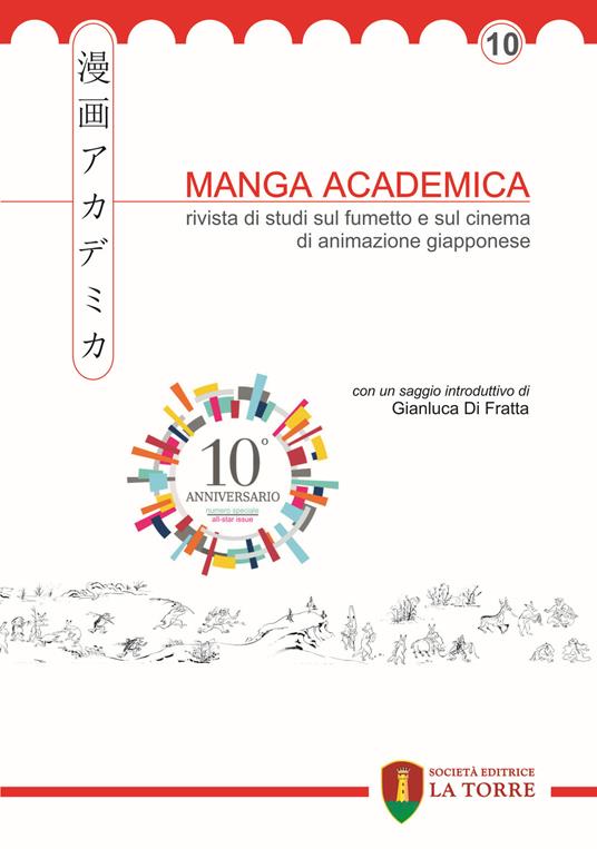 Manga Academica. Rivista di studi sul fumetto e sul cinema di animazione giapponese (2017). Vol. 10 - copertina