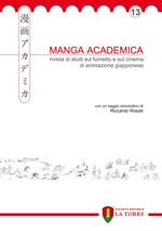 Manga Academica. Rivista di studi sul fumetto e sul cinema di animazione giapponese (2020). Vol. 13