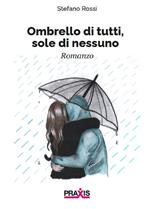 Ombrello di tutti, sole di nessuno