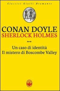 Sherlock Holmes: Un caso di identità-Il mistero di Boscombe Valley - Arthur Conan Doyle - copertina