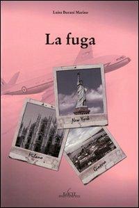 La fuga - Luisa Burani Marino - copertina