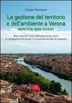 La gestione del territorio e dell'ambiente a Verona. Repetita non iuvant