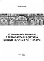 Bonifica delle immagini e propaganda in Aquitania durante lo scisma del 1130-1138