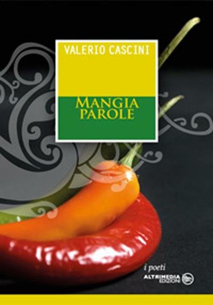 Mangia parole - Valerio Cascini - copertina