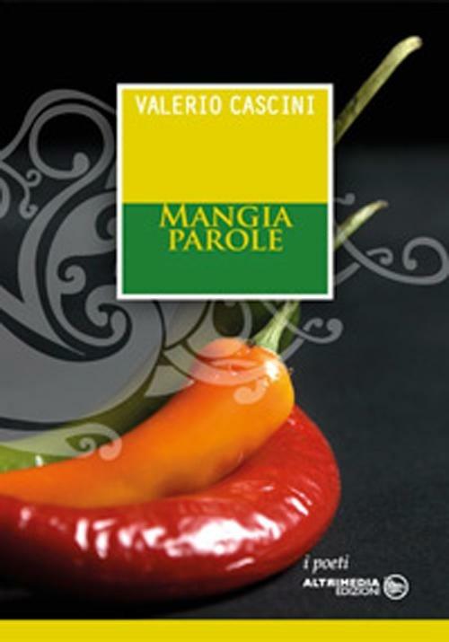 Mangia parole - Valerio Cascini - copertina