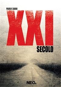 XXI secolo - Paolo Zardi - 3