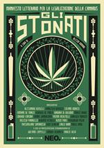 Gli stonati. Manifesto letterario per la legalizzazione della cannabis