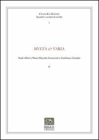 Multa & Varia. Studi offerti a Maria Marcella Ferracioli e Gianfranco Giraudo - copertina