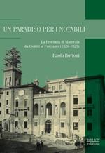 Un paradiso per notabili. La provincia di Macerata da Giolitti al fascismo (1920-1929)