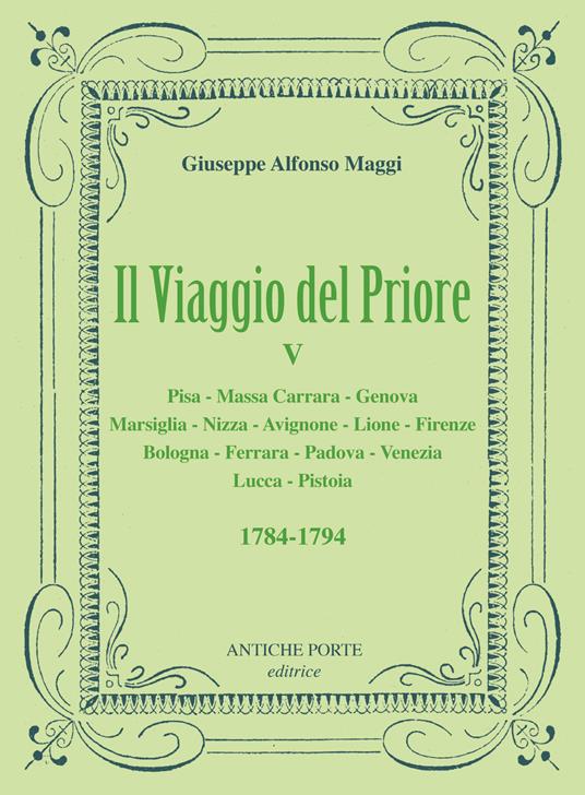 Il viaggio del Priore. Vol. 5 - Giuseppe Alfonso Maggi - copertina