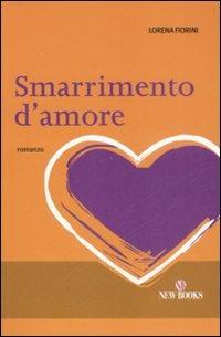 Smarrimento d'amore - Lorena Fiorini - copertina