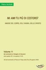 Mi ami tu più di costoro? Amore del corpo, dell'anima, dello spirito