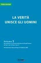 Libro La verità unisce gli uomini. Seminario della filosofia della libertà. Vol. 5 Pietro Archiati