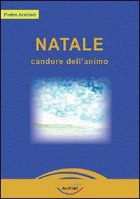 Natale. Candore dell'animo - Pietro Archiati - copertina