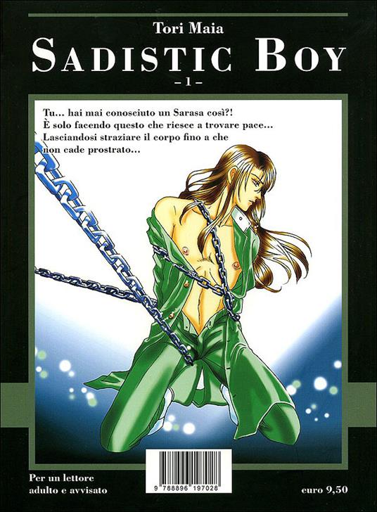 Bacio al complice. Sadistic boy. Vol. 1 - Maia Tori - 3