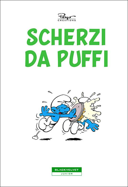 Scherzi da puffi. Ediz. illustrata - Peyo - 2