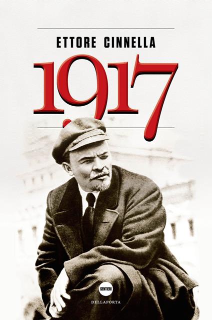 1917. La Russia verso l'abisso - Ettore Cinnella - copertina