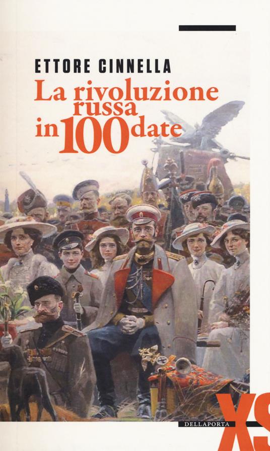 La rivoluzione russa in 100 date - Ettore Cinnella - copertina