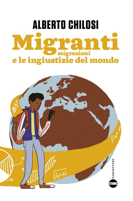 Migranti. Migrazione e le ingiustizie del mondo - Alberto Chilosi - copertina