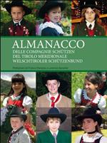 Almanacco delle compagnie Schützen del Tirolo meridionale Welschtiroler Schützenbund