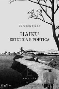 Libro Haiku. Estetica e poetica M. Rosa Piranio