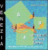 Venezia. Campanili numeri forme - Luigi Calzavara - copertina
