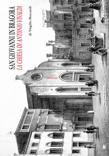 San Giovanni in Bragora. La chiesa di Antonio Vivaldi - Virgilio Boccardi - copertina