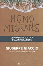 Homo migrans. Un’analisi realistica dell’immigrazione