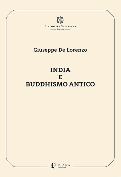 India e buddhismo antico - Giuseppe De Lorenzo - copertina