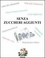 Senza zuccheri aggiunti