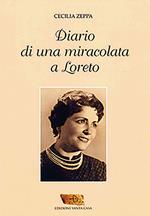 Diario di una miracolata a Loreto