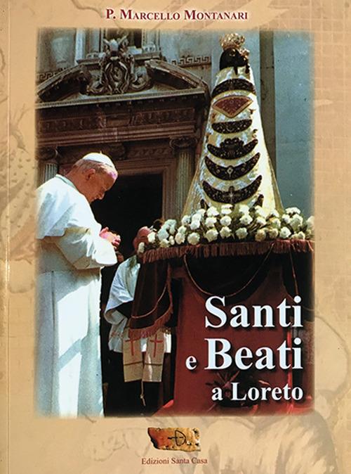Santi e beati a Loreto - Marcello Montanari - copertina