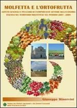 Molfetta e l'ortofrutta. Aspetti generali e peculiari di un importante settore dell'economia italiana nel territorio molfettese nel periodo 2007-2008