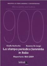 La stampa periodica femminile in Italia. Repertorio 1861-2009