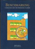Benchmarking. L'analisi dei costi per postazione di lavoro benchmarking