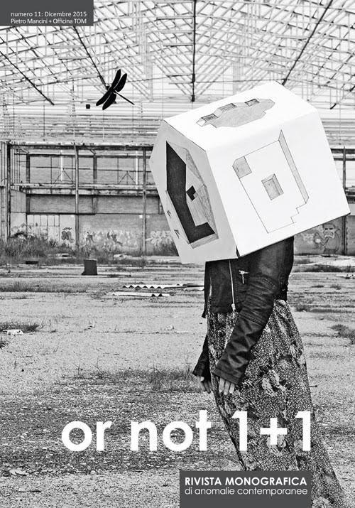 Or not. Rivista monografica di anomalie contemporanee (2015). Ediz. multilingue. Vol. 11: Pietro Mancini e Officina TOM (Dicembre). - copertina
