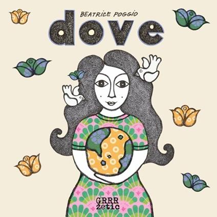 Dove. Ediz. illustrata - Beatrice Poggio - copertina