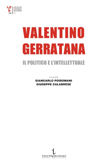 Valentino Gerratana, il politico e l’intellettuale - copertina