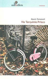 Via Tarquinio Prisco - Mauro Tomassoli - copertina