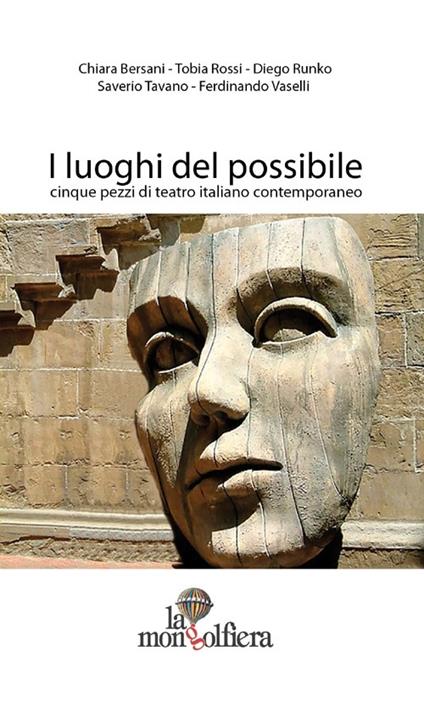 I luoghi del possibile. Cinque pezzi di teatro italiano contemporaneo - copertina