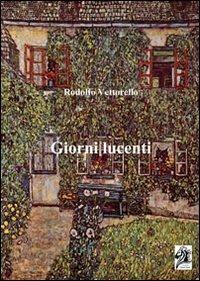 Giorni Lucenti - Rodolfo Vettorello - copertina