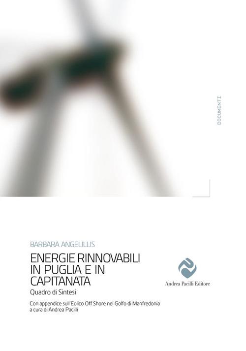 Energie rinnovabili in Puglia e Capitanata. Quadro di sintesi - Barbara Angelillis - copertina