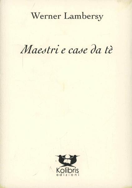 Maestri e case da tè - Werner Lambersy - copertina