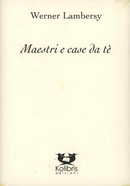 Maestri e case da tè - Werner Lambersy - copertina