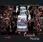Journeys with the greats of the history. From the chariots of Ur to the Mercedes of the popes