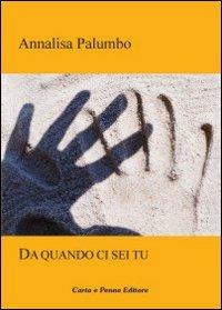 Da quando ci sei tu - Annalisa Palumbo - copertina
