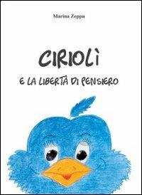 Cirioli e la libertà di pensiero - Marina Zeppa - copertina