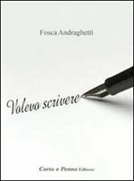 Volevo scrivere